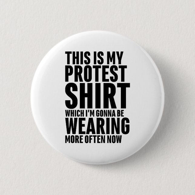 This Is My Protest Funny Sarcastic Humor  Button (Vorderseite)