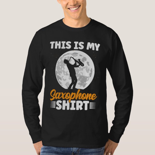 This is my Saxophone   saxophonists T-Shirt (Vorderseite)