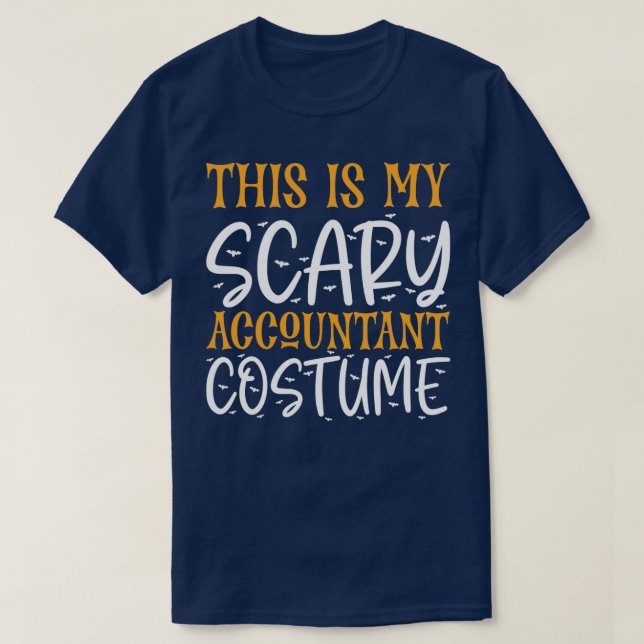 This Is My Scary Accountant Costume T-Shirt (Design vorne)