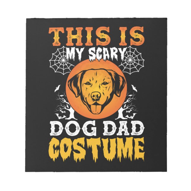 This is My Scary Dog Dad Costume Notizblock (Vorderseite)