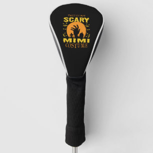 This Is My Scary Mimi Costume Halloween Golf Headcover