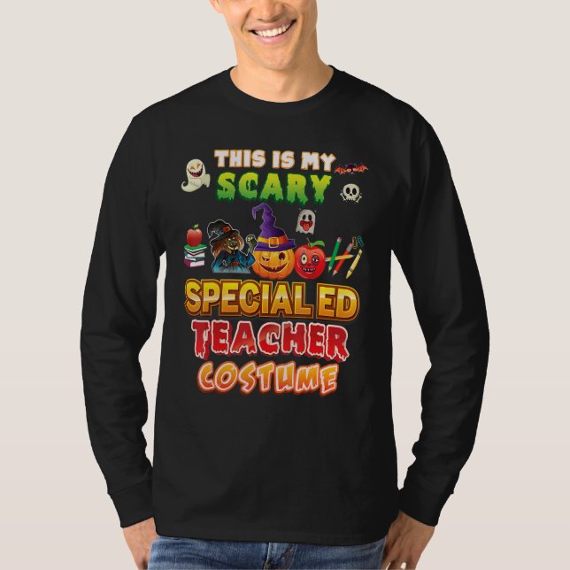 This Is My Scary Special ED Teacher Costume Hallow T-Shirt (Vorderseite)