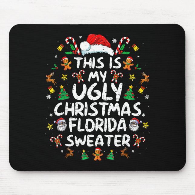 This Is My Ugly Christmas Florida Shirt Christmas  Mousepad (Vorne)