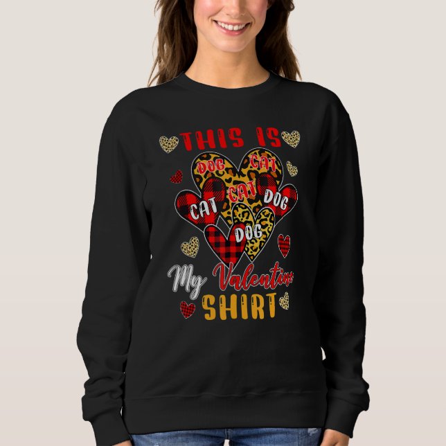 This Is My Valentine Cute Valentine Cat Dog Sweatshirt (Vorderseite)