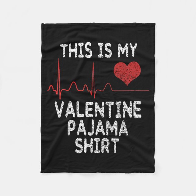 This Is My Valentine Pajama Shirt Funny Valentine' Fleecedecke (Vorderseite)