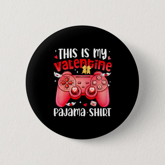 This Is My Valentine Pajama Video Games Gamer Boy  Button (Vorderseite)