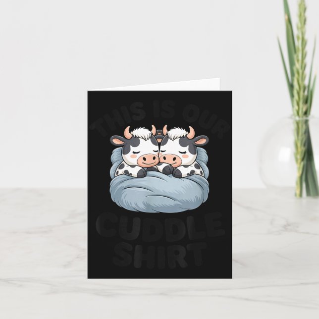 This Is Our Cuddle Shirt Cute Cow Couple Matching  Karte (Vorderseite)