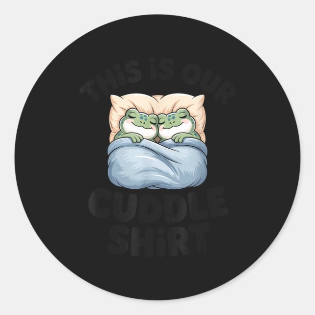 This Is Our Cuddle Shirt Cute Frog Couple  Runder Aufkleber (Vorderseite)