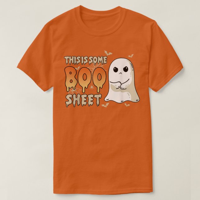 This Is Some Boo Sheet Halloween Ghost Funny Costu T-Shirt (Design vorne)
