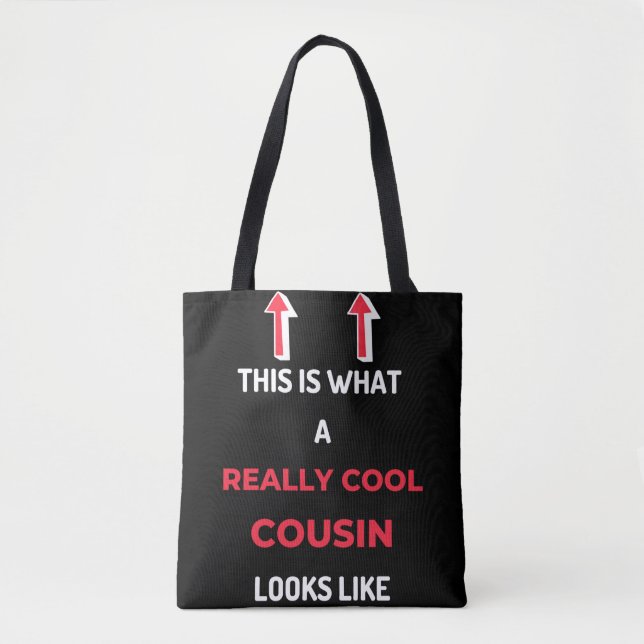 This is what a really coole Cousin Looks Like Tasche (Vorderseite)