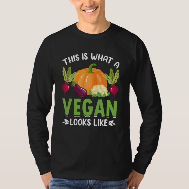 This is what a vegan looks like T-Shirt (Vorderseite)