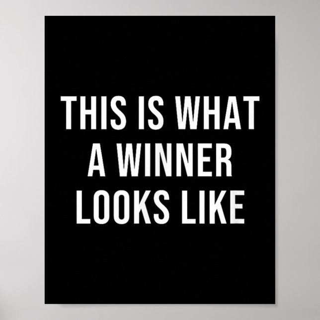 This Is What A Winner Looks Like  Poster (Vorne)