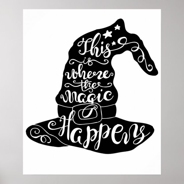 This is Where the Magic Happens // Fun Halloween Poster (Vorne)