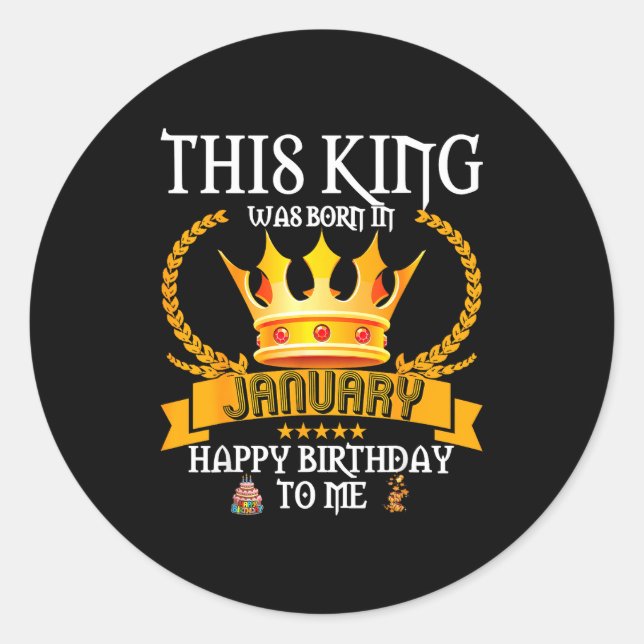 This King Was Born In January Funny Jan Birthday D Runder Aufkleber (Vorderseite)