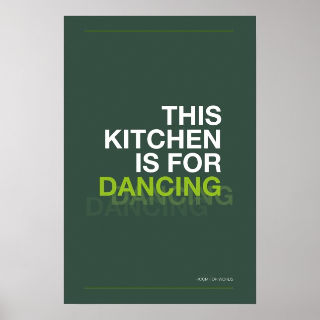 THIS KITCHEN IS FOR DANCING – Funny Kitchen Poster (Vorne)