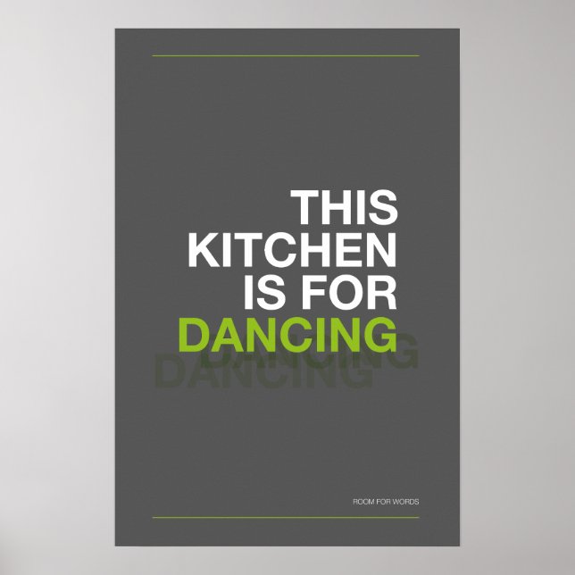 THIS KITCHEN IS FOR DANCING – Funny Kitchen Poster (Vorne)