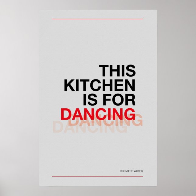 THIS KITCHEN IS FOR DANCING – Funny Kitchen Poster (Vorne)