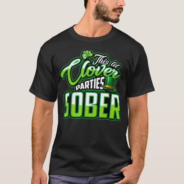 This Lil Clover Parties Sober  St Pats Feast T-Shirt (Vorderseite)
