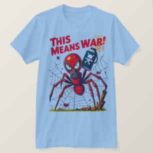 This Means War! – Die Rache der Spinne T-Shirt