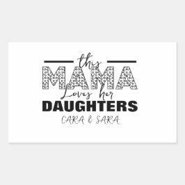 This mom loves her daughters rechteckiger aufkleber