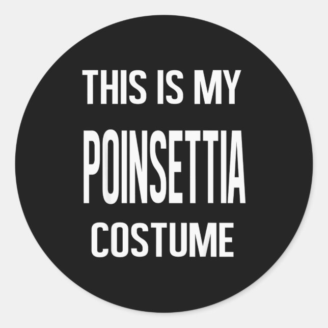 This My Insettia Costume Lazy Christmas Men Women  Runder Aufkleber (Vorderseite)