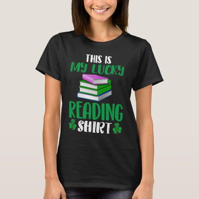 This My Lucky Reading  Cool  Reading Outfit Style T-Shirt (Vorderseite)