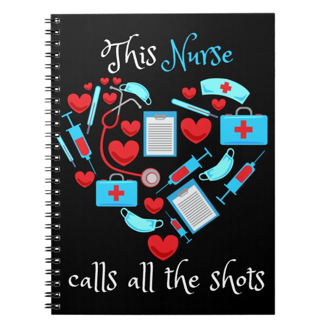 This Nurse Calls All The Shots Notizblock (Vorderseite)