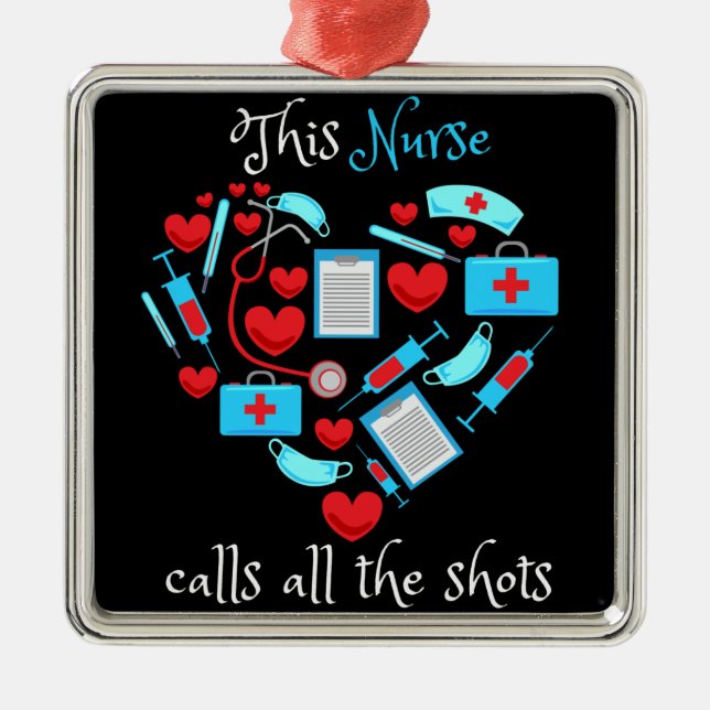 This Nurse Calls All The Shots Ornament Aus Metall (Vorne)