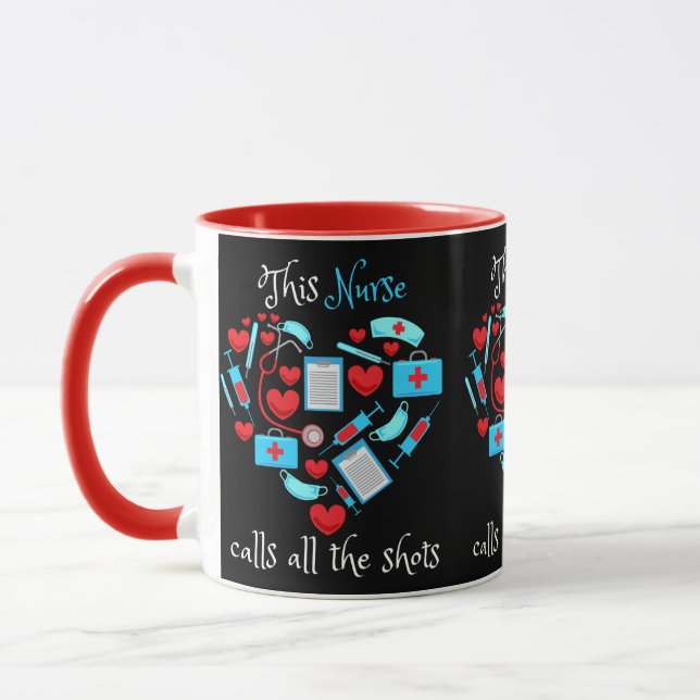 This Nurse Calls All The Shots Tasse (Links)