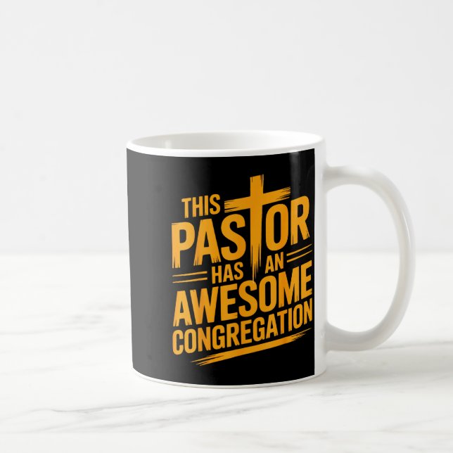 This Pastor Has An Awesome Congregation Christian  Kaffeetasse (Rechts)