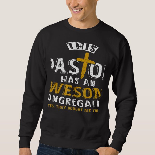 This Pastor Has An Awesome Congregation Pastor Min Sweatshirt (Vorderseite)