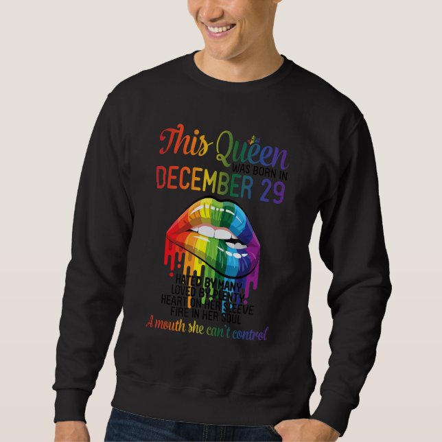 This Queen Born Dec 29 Hate Love Heart Mouth Can't Sweatshirt (Vorderseite)