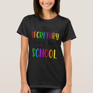 This School Secretary Loves Her School Secretaries T-Shirt