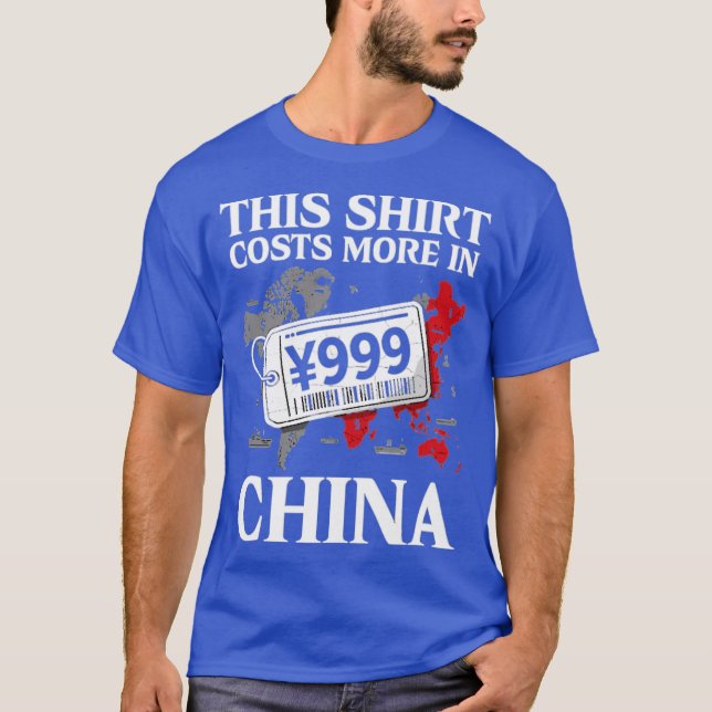 This Shirt Costs More in China (Vorderseite)