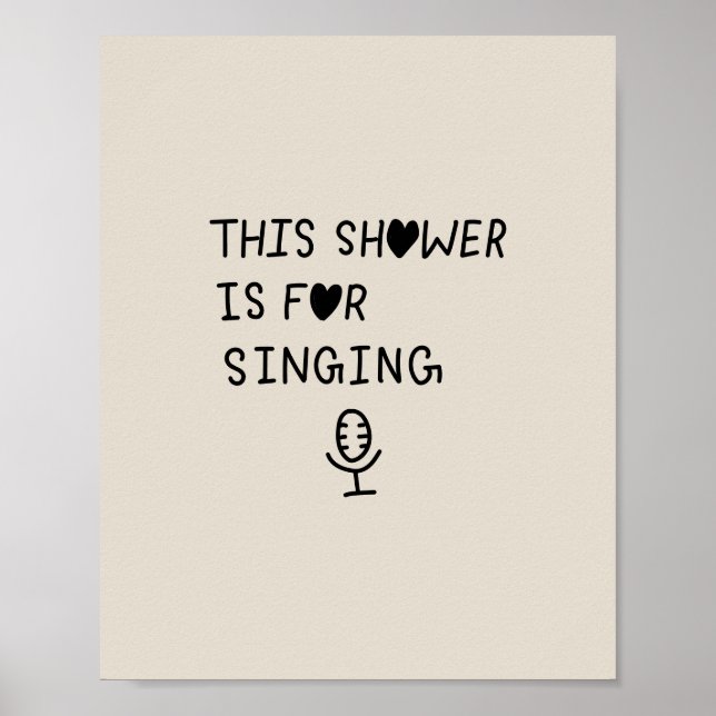 This Shower Is for Singing Poster (Vorne)