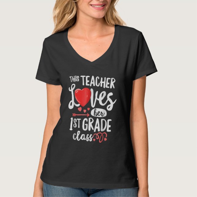 This Teacher Loves 1st Grade Class Valentines Day  T-Shirt (Vorderseite)