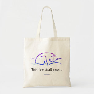 This Too Shall Pass w/Dog totes Tragetasche