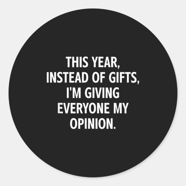 This Year, Instead Of , I'm Giving Everyone My Oni Runder Aufkleber (Vorderseite)