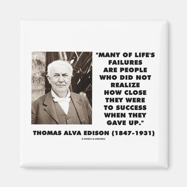 Thomas Edison Erfolgsausfälle sind Nah aufgeblasen Magnet (Vorne)