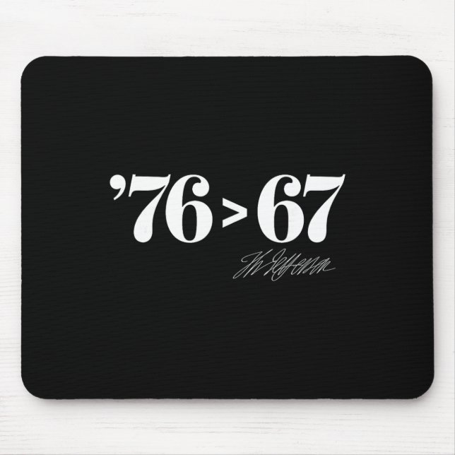 Thomas Jefferson 76 > 67 Selbstverständlich Minima Mousepad (Vorne)