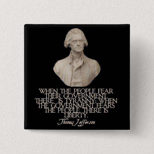 Thomas Jefferson auf Freiheit und Tyrannei Button (Vorderseite)