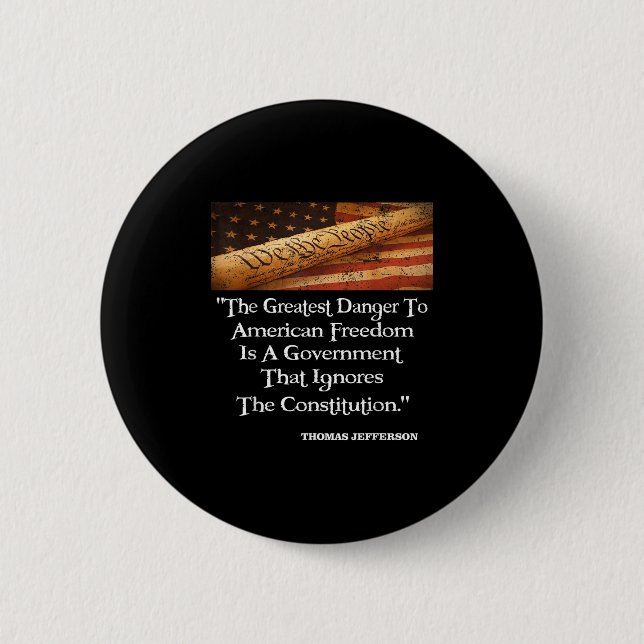 Thomas Jefferson die Beste Gefahr für die Freiheit Button (Vorderseite)