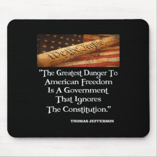 Thomas Jefferson die Beste Gefahr für die Freiheit Mousepad