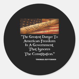 Thomas Jefferson die Beste Gefahr für die Freiheit Runder Aufkleber