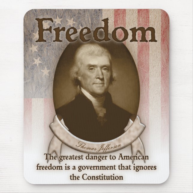 Thomas Jefferson - Freiheit Mousepad (Vorne)