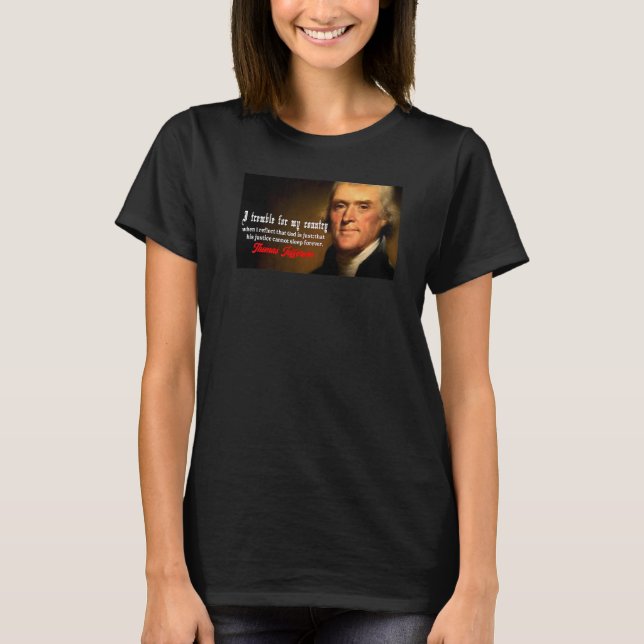Thomas Jefferson God Fearing American Freedom Firs T-Shirt (Vorderseite)