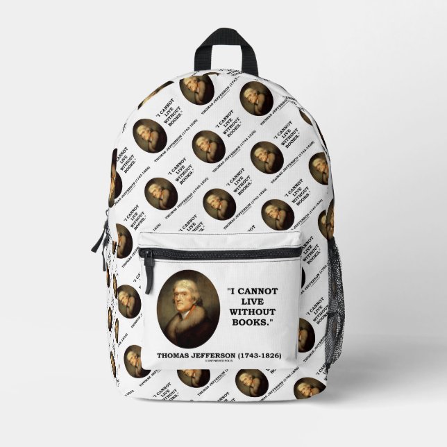 Thomas Jefferson Ich kann nicht ohne Buchziffer le Bedruckter Rucksack (Vorderseite)