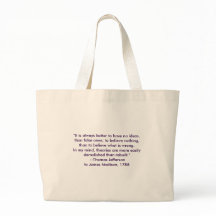 Thomas Jefferson - It is always better Large Tote 