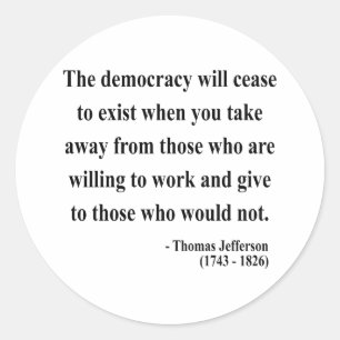 Thomas Jefferson Quote 3a Runder Aufkleber