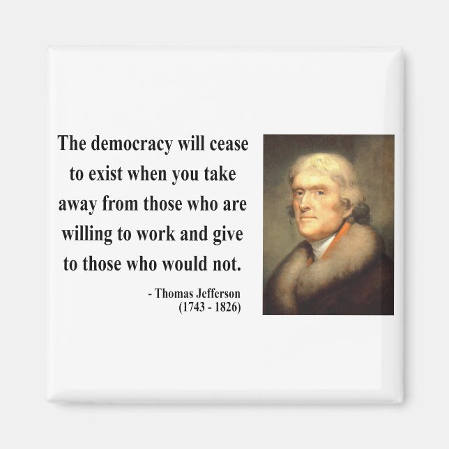 Thomas Jefferson Quote 3c Magnet (Vorne)